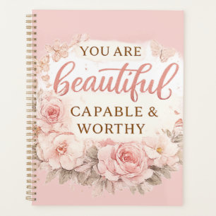 Vous êtes belle capable et digne d'inspiration