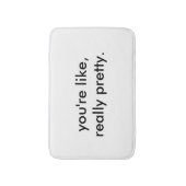 Vous êtes comme le tapis de bain vraiment joli (Devant (Vertical))