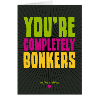 Vous êtes complètement des Bonkers