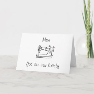 Vous êtes cousue belle carte mère pour maman