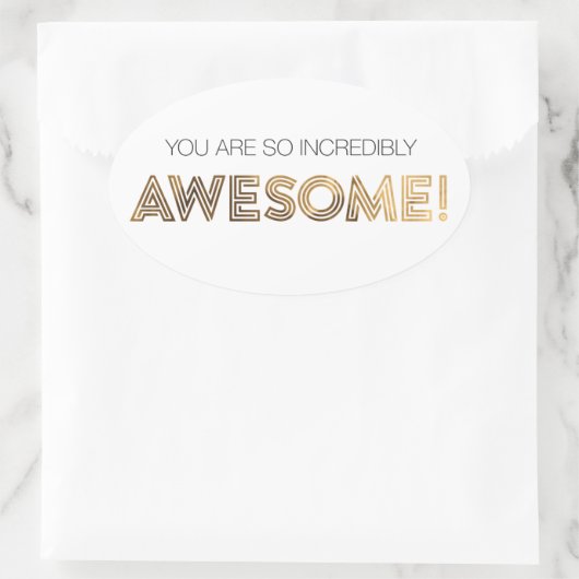 Vous Êtes Des Stickers Incroyablement Géniaux (Sac)