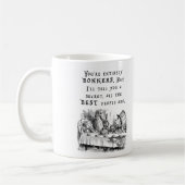 Vous êtes entièrement fous - Alice dans la tasse (Gauche)