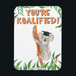 VOUS ÊTES KOALIFIÉ ! Magnet photo flexible<br><div class="desc">Graduation art avec des puns ! "You're Koalified !" par Monkey Business Graphic Design,  2020.</div>
