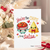 Vous êtes les chips à ma salsa Carte de la Saint-V