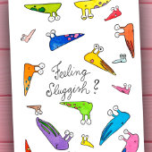 Vous êtes léthargique ? Allez-y bientôt. Carte pos