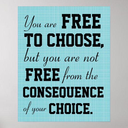 Vous êtes libre de choisir un poster inspirant (Devant)