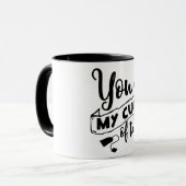 Vous êtes ma coupe de thé- Mug (Devant gauche)