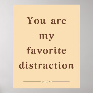 Vous êtes ma distraction préférée - Affiche