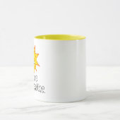 Vous êtes ma tasse de soleil (Centre)