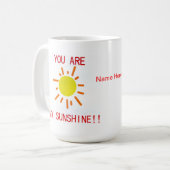 Vous êtes ma tasse de soleil (Devant gauche)