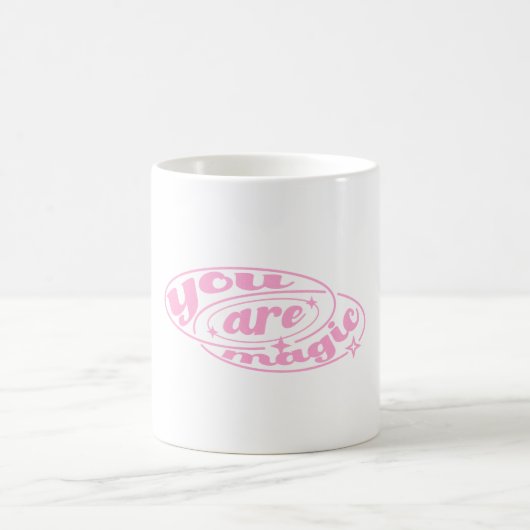 Vous Êtes Magique Mug (Centre)