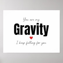 Vous êtes mon affiche de gravité Cadeau de physiqu