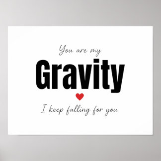 Vous êtes mon affiche de gravité Cadeau de physiqu