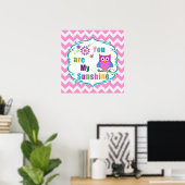 Vous êtes mon affiche Sunshine Imprimer (Bureau à domicile)