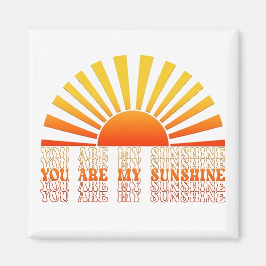 Vous êtes mon aimant Sunshine (Devant)