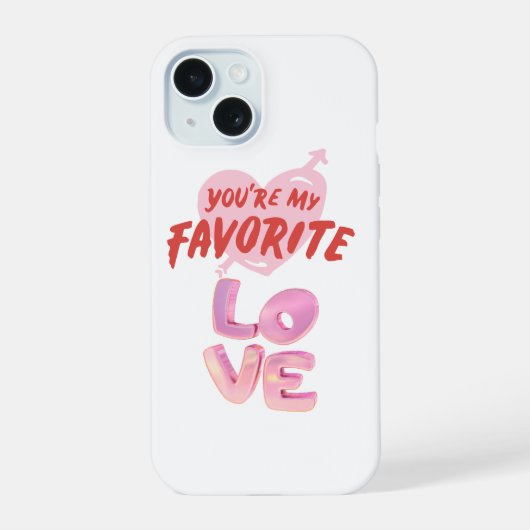 Vous êtes mon amour préféré - Boîtier de téléphone (Verso)