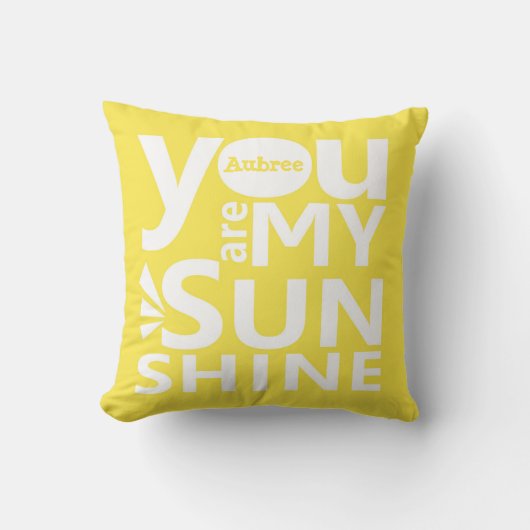 Vous êtes mon Coussin personnalisé Sunshine (Recto)