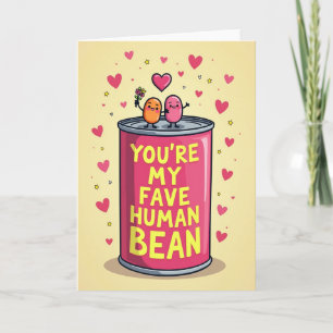 Vous Êtes Mon Haricot Humain Préféré Carte