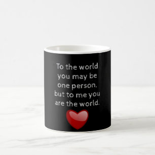 Vous êtes mon monde - tasse de café