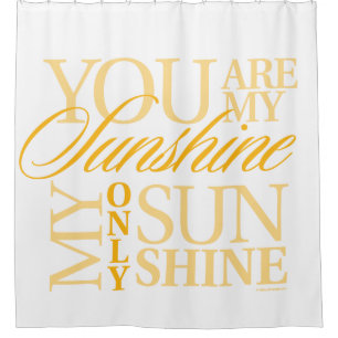 Vous Êtes Mon Rideau De Douche Sunshine