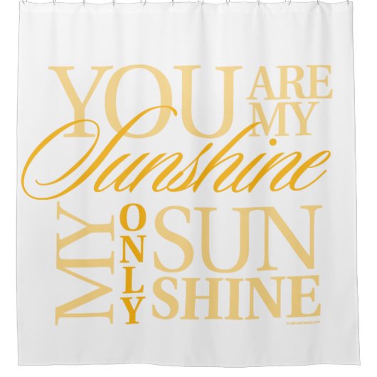 Vous Êtes Mon Rideau De Douche Sunshine (Devant)
