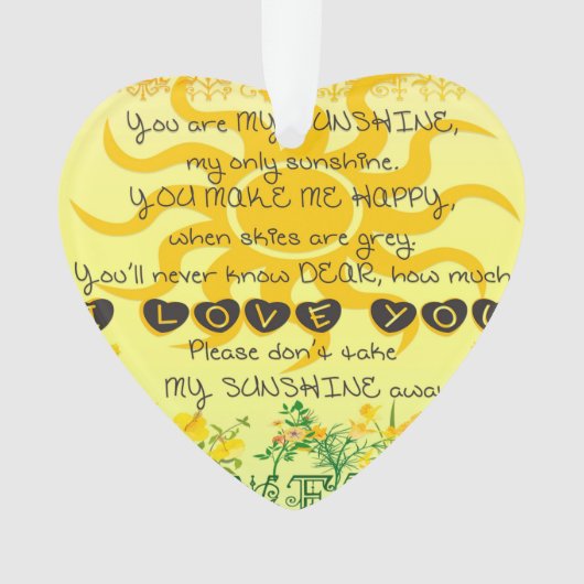 Vous êtes mon soleil avec des fleurs en jaune (devant)