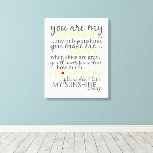 Vous Êtes Mon Soleil - Blanc - Toile Enveloppée (Insitu (Plancher de Bois))