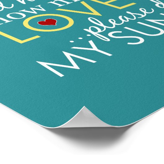 Vous êtes mon soleil - Teal - Affiche (Coin)