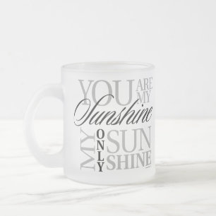 Vous Êtes Mon Sunshine Frosted Glass Mug