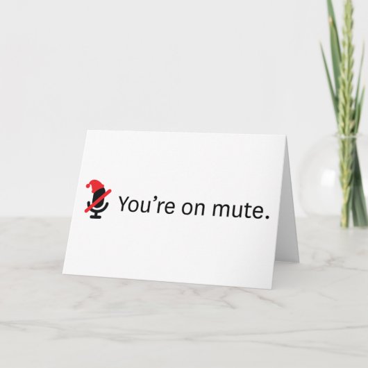 Vous êtes muets. Carte pour les fêtes (Devant)