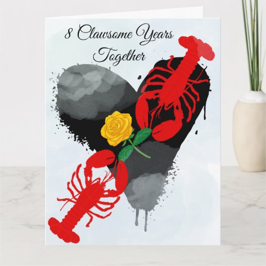 Vous êtes My Lobster - Funny 8 Anniversaire Carte (Devant)