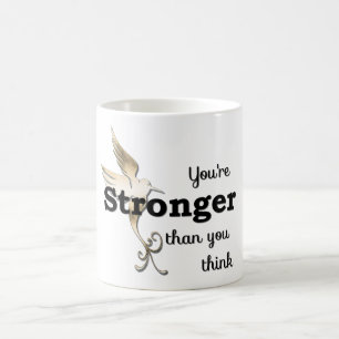 Vous êtes plus forts que vous pensez la tasse