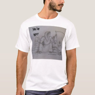 Vous êtes prochain T-shirt de dessin au crayon de