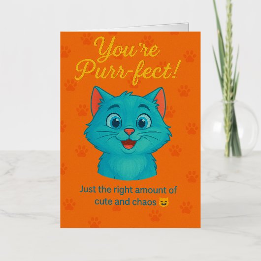 Vous êtes Purr-fect - jolie carte de voeux pour ch (Recto)