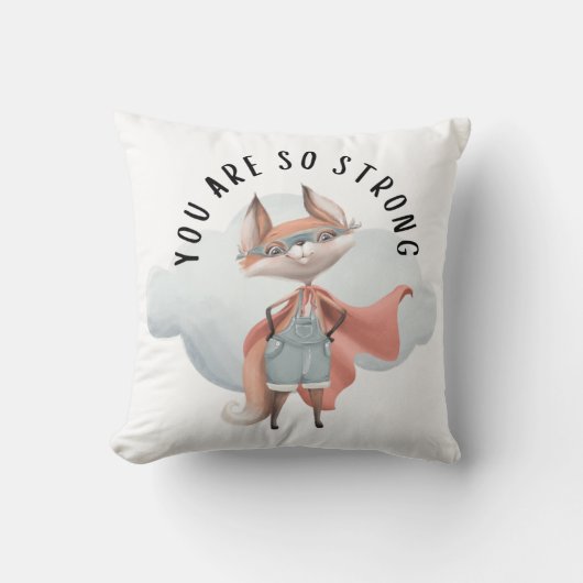 Vous Êtes Si Forte Fox Jetez Oreiller (Recto)