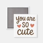 Vous êtes si mignon Magnet de typographie – Mignon (Recto/Verso)
