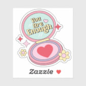 Vous Êtes Suffisamment Sticker En Vinyle Coupé Sur (Feuille)