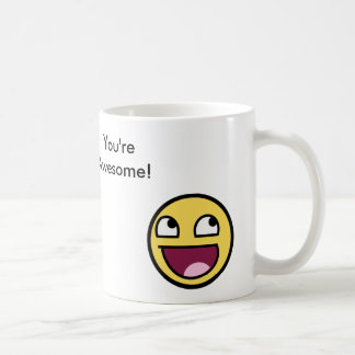 "Vous êtes" tasse impressionnante !