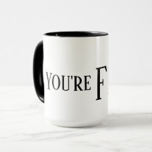 Vous êtes tasse mise le feu Drinkware
