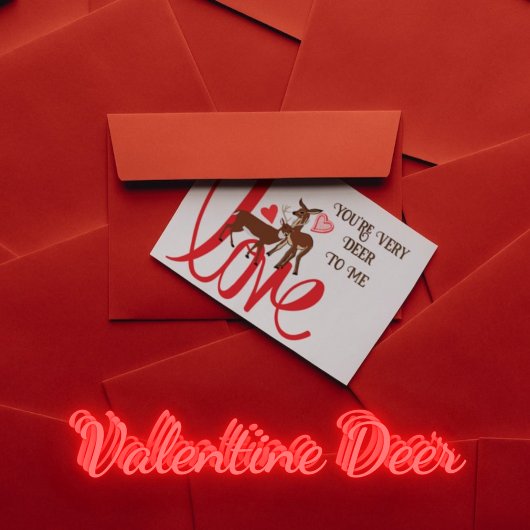 Vous êtes très Deer To Me Funny Valentine Carte po