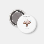 Vous êtes un aimant d'anniversaire de champignons (Recto/Verso)