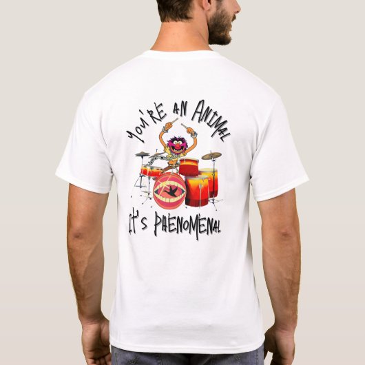 Vous êtes un animal - C'est un T-shirt Phénoménal (Dos)