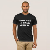 Vous êtes un ballot de bande si….  T-shirt (Devant entier)