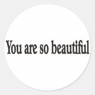 Vous êtes un bel autocollant