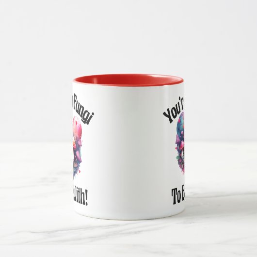 Vous êtes un champignon à être avec la Mug (Centre)