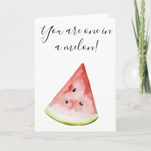 Vous êtes un dans un Melon Watermelon Carte de voe