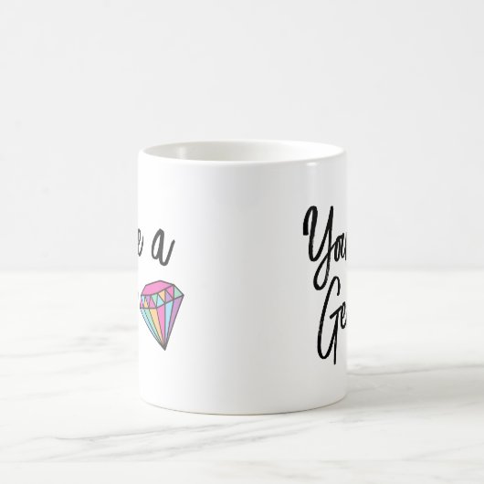 Vous êtes un Gem à deux tons de café Mug (Centre)