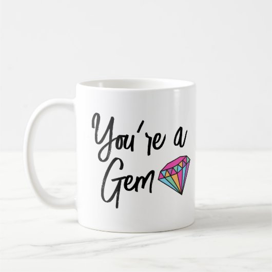 Vous êtes un Gem à deux tons de café Mug (Gauche)