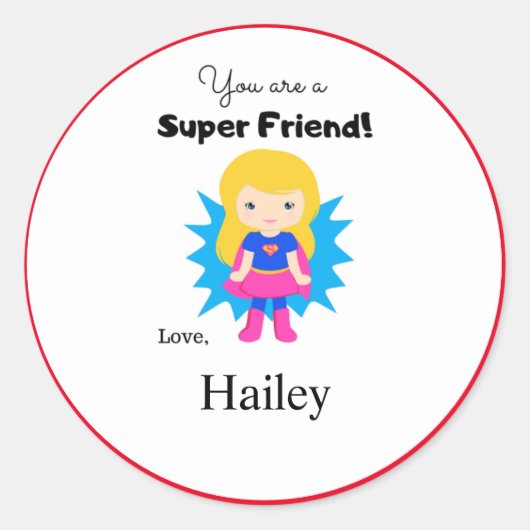 Vous êtes un Super Ami Super Girl Sticker (Devant)