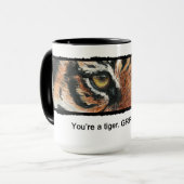 Vous êtes un tigre, tasse (Devant gauche)